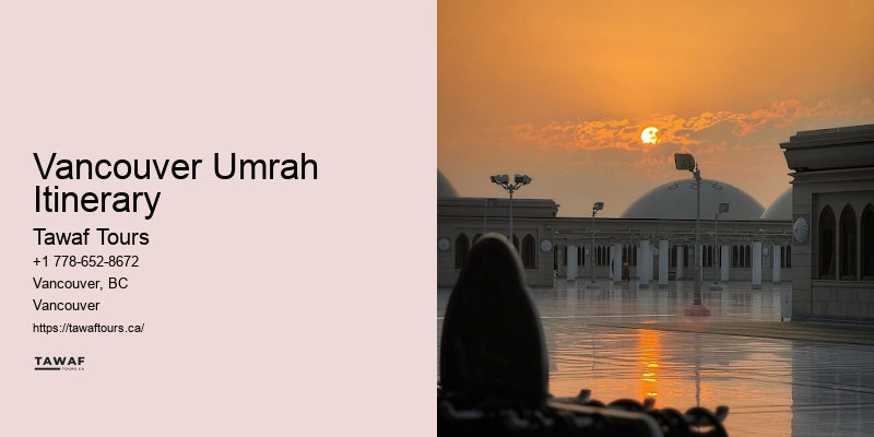 Vancouver Umrah Itinerary