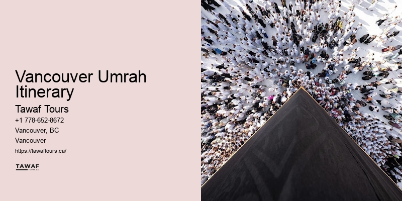All-Inclusive Umrah Packages Vancouver Umrah Itinerary