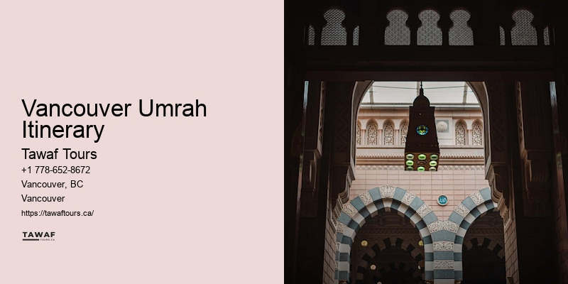 Umrah Tours Vancouver Umrah Itinerary