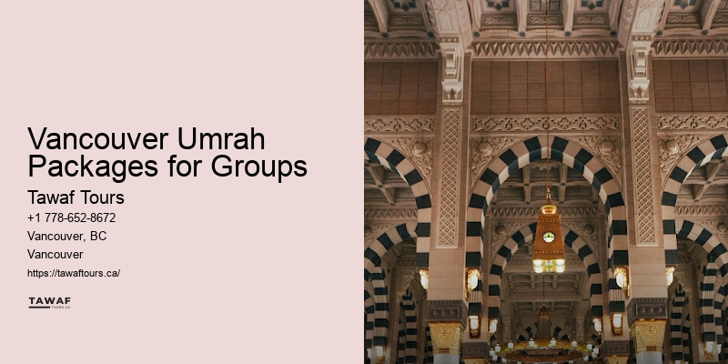 Vancouver Umrah Packages for Groups Umrah Tours 2024