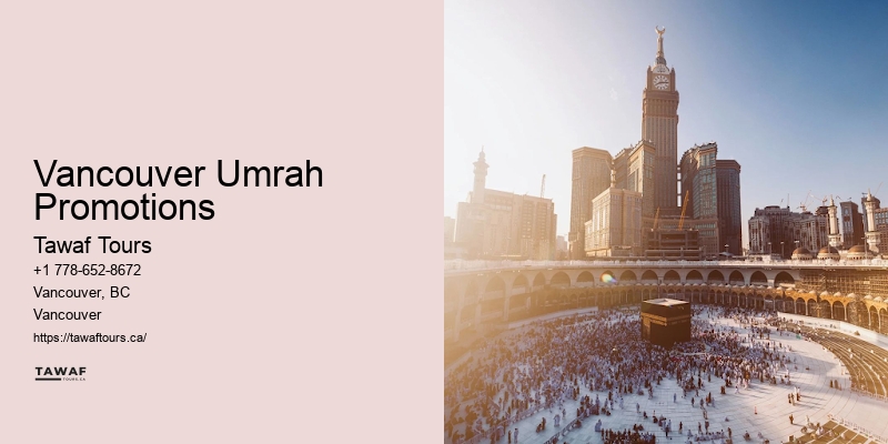 Vancouver Umrah Promotions Umrah Tours 2024