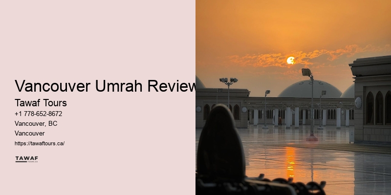 Vancouver Umrah Reviews