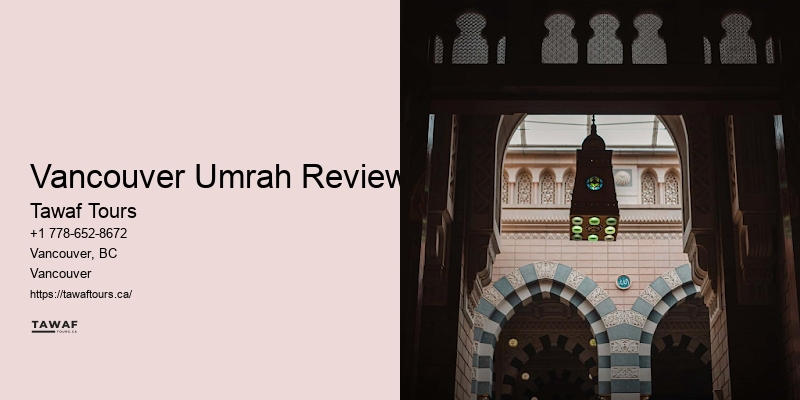 Umrah Specials Vancouver Umrah Reviews