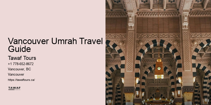 Vancouver Umrah Travel Guide Umrah Pilgrim Tours