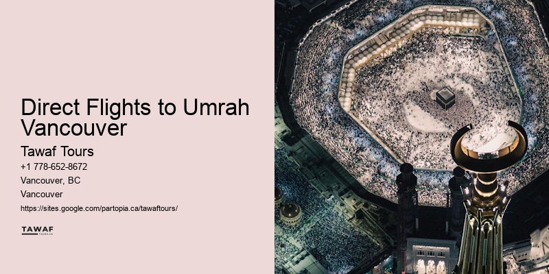 Direct Flights Hajj Direct Flights to Umrah Vancouver