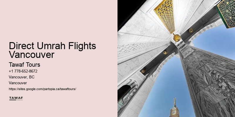Guided Umrah Tours Direct Umrah Flights Vancouver