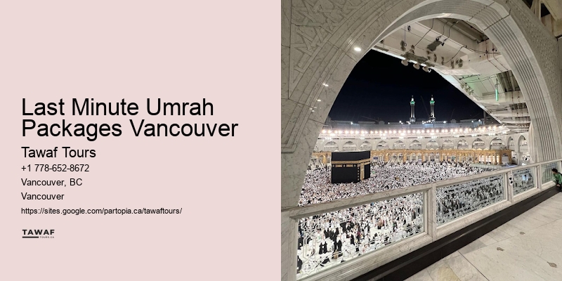 Umrah Travel Consultants Last Minute Umrah Packages Vancouver