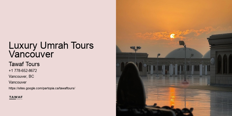 Luxury Umrah Tours Vancouver