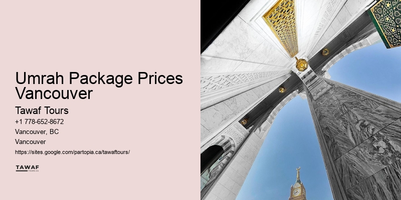 Exclusive Pilgrimage Deals Umrah Package Prices Vancouver