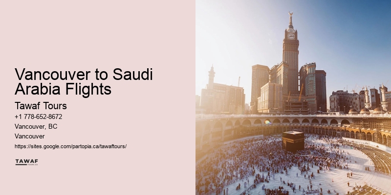 Weekend Umrah Packages Vancouver to Saudi Arabia Flights