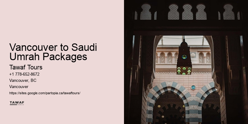 Premium Umrah Services Vancouver to Saudi Umrah Packages