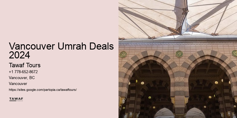 Vancouver Umrah Deals 2024 Umrah Travel Agency