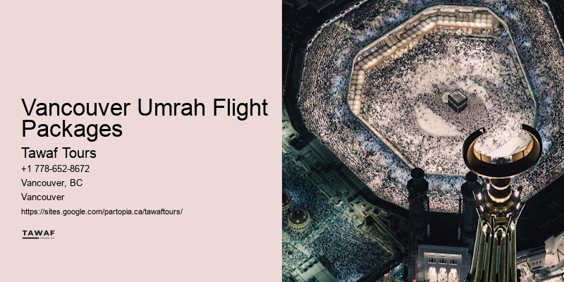 Vancouver Umrah Flight Packages Umrah Packages for Groups