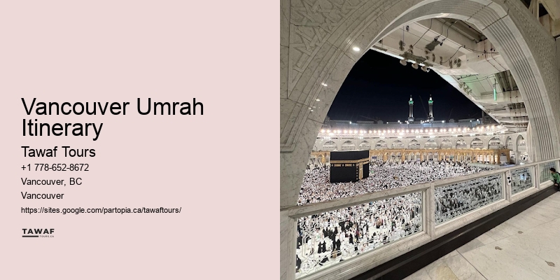 Vancouver Umrah Itinerary Umrah Holiday Packages