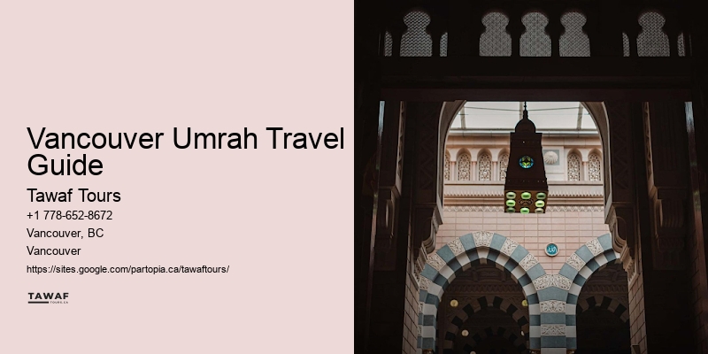 Umrah Travel Essentials Vancouver Umrah Travel Guide