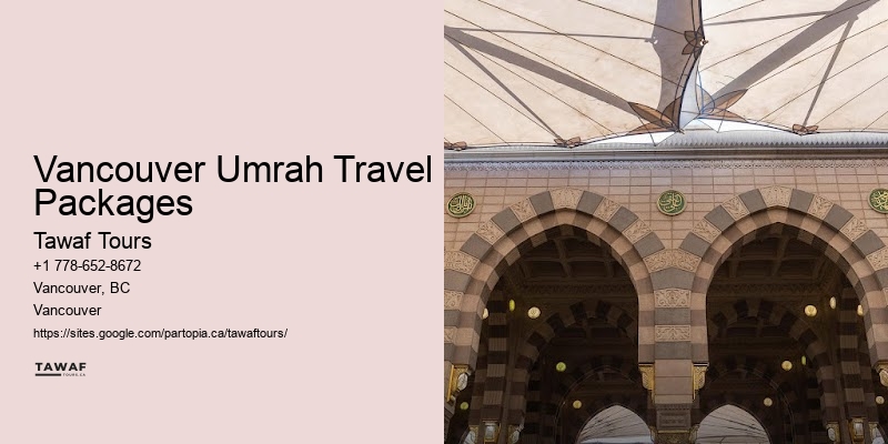 Vancouver Umrah Travel Packages Umrah Pilgrim Tours