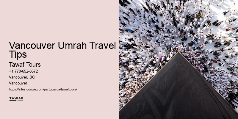 Vancouver Umrah Travel Tips Umrah Packing List