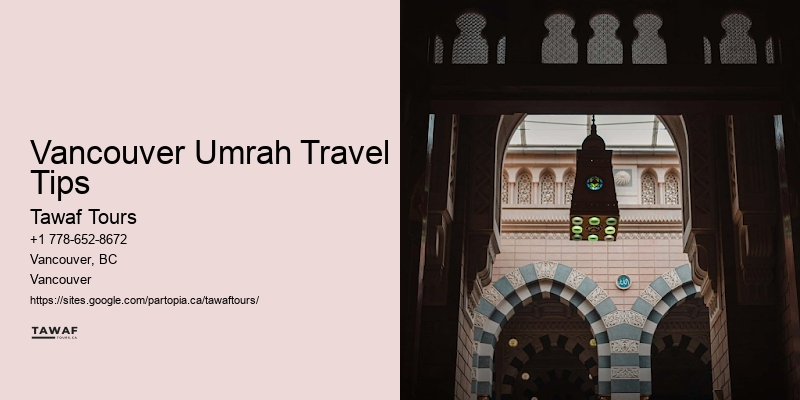 Vancouver Umrah Travel Tips Top Umrah Agencies 2024